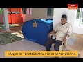 Banjir di Terengganu pulih sepenuhnya