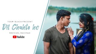 Dil Chahte Ho | Jubin Nautiyal,Payal Dev | dil chahte ho na jaan chahte ho| Latest Hindi Song 2020 |