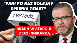 Braun w starciu z dziennikarką TVP Info. \