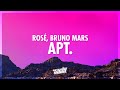 ROSÉ & Bruno Mars - APT. (Lyrics) (432Hz)