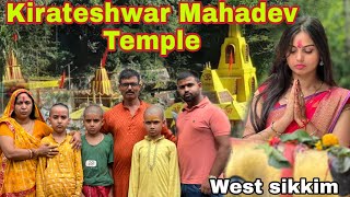 Kirateshwar Mahadev Temple || Legship || West Sikkim || Babita Gupta