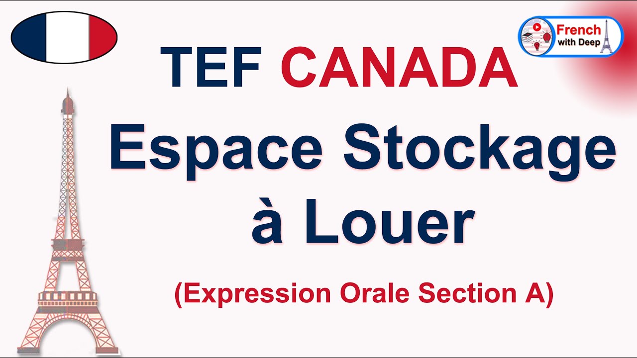 Tef Canada | Expression Orale | Speaking Section B | Renting A Storage ...