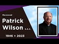 Funeral Mass for Rev. Patrick Wilson S.A.C. presided by Bishop Frank J. Devane