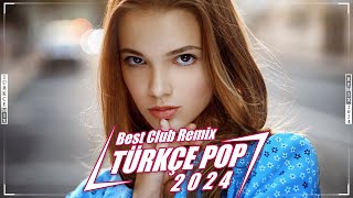 ⏩ Türkçe Pop Remix Şarkilar 2024 💫 En Çok Dinlenen Pop Müzik Remix ️️( Remix Şar