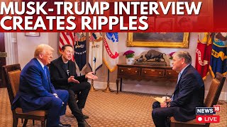 LIVE: Donald Trump And Elon Musk Discuss DOGE, Immigration, USAID In First Joint Interview | N18G