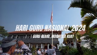 Upacara Peringatan hari Guru Nasional 2024