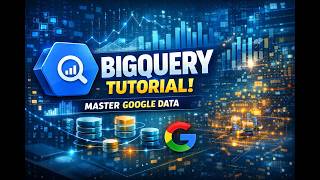 Google BigQuery Tutorial (Beginner to Advanced) | Complete Guide in 14 Minutes