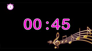 45 second timer music : countdown 45 second timer music