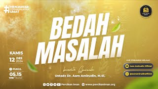 [LIVE] Bedah Masalah I Kamis, 12 Desember 2024