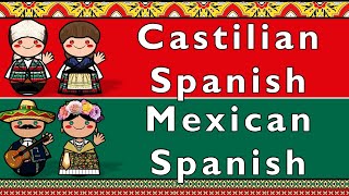 CASTILIAN SPANISH & BAJIO MEXICAN SPANISH