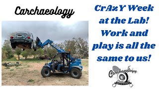 Carchaeology: One cRaZy freaking week here at the lab!