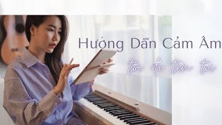 Tập cảm âm Piano cùng Mây nhé! [Hướng dẫn Tôi Đi Tìm Tôi]