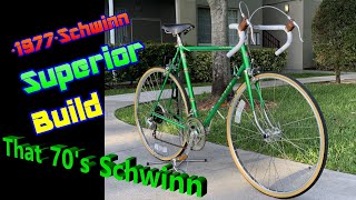 1977 Schwinn Superior Build Complete