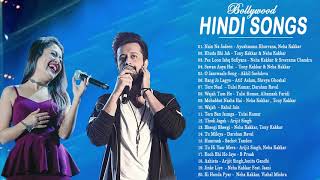 Top 20 Bollywood Romantic Hindi Songs 2020 // The Best Of Neha Kakkar Arijit Singh Tony Kakkar