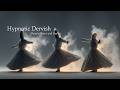 Psychedelic Dervish Music - Sufi Trance Music for Inner Transformation Flow