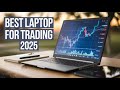 Top 5 Best Laptop For Trading 2025