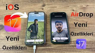 iOS 17 AirDrop yeni özelliği ( iOS 17 özellikleri )