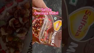 SAFFOLA CHOCOLATE MUESLI #shorts #shortsfeed #saffola