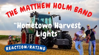 The Matthew Holm Band -- Hometown Harvest Lights  [REACTION/GIFT REQUEST]