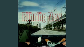 Running Now (feat. 808)