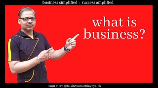 What is business ??