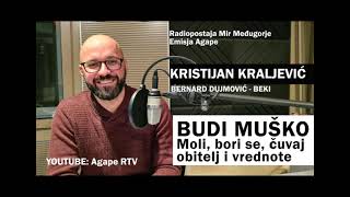 Kristijan Kraljević: BUDI MUŠKO moli, bori se za obitelj i vrednote