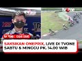 Putaran Dua OnePrix Siap Digelar, Aditya Fauzi Siap Unjuk Gigi | Kabar Siang tvOne