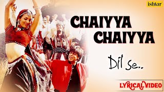 Chal Chaiya Chaiya   4K Video(2022) | Dil Se 1998   Sukhwinder Singh   Sapna Awasthi | Shahrukh Khan