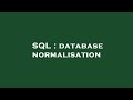 SQL : database normalisation