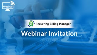 Recurring Billing Manager Webinar Invitation