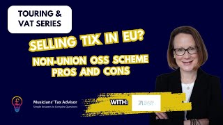 Non-union OSS When Selling Tix in EU: Pros and Cons