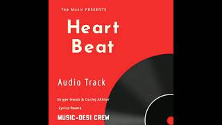 Heart Beat|New Punjabi Song|Nawab & Gurlez Akhter|Top Music Present|Latest Punjabi Song 2021