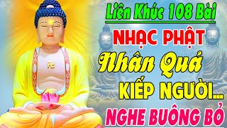 Nhạc Phật - Liên Khúc Nhạc Phật Giáo 2023 #NHÂNQUẢKIẾPNGƯỜI #QUÁNTRỌTRẦNGIAN # Nhạc Phật Giáo 2023