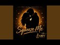 Squeeze Me (Radio Edit)
