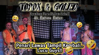 LUCU❗❗TOPOK Penari Lawas Pentas Di Sebali  😂🤣