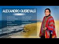 alexandro querevalú greatest hits full album alexandro querevalú best songs playlist collection