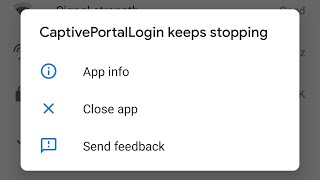 How to fix captive portal login has stopped android problem | captive portal login keeps stopping