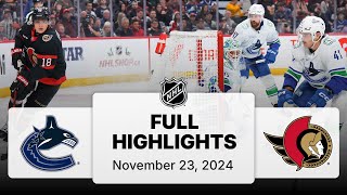 NHL Highlights | Canucks vs. Senators - November 23, 2024