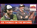 Joe Thomas on the Cleveland Browns disaster, Jed Wills' business decision & Kevin Stefanski's future