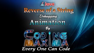 Reverse of a String | Strings in java | core java | java | Coding Maxima | Coding