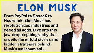 Elon Musk Biography | Learn English Through Stories Level 4 🔥| Learn English Through Story | Stories