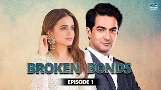 Broken Ties | Episode 01 | English Dubbed | Pakistani Dramas | C5A1O