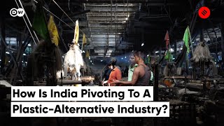 India’s booming plastic-alternatives industry