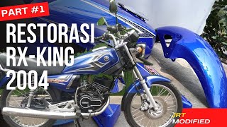 RESTORASI RX KING 2004 - part 1