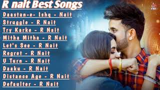 R Nait Hit Songs | R Nait All Punjabi Songs New | Best Song Non Stop Collection | R Nait Jukebox mp3