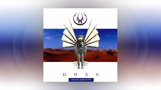 Dune - Are You Ready To Fly (Official Audio)