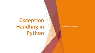 Exception Handling in Python | Python Programming Lesson 16 | Undergrad Academy