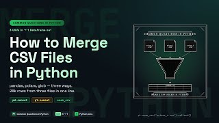 How to Merge CSV Files in Python — Tutorial