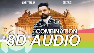 Combination 8D Audio - Amrit Maan | Dr Zeus Latest Punjabi Song 2019 | Humble Music
