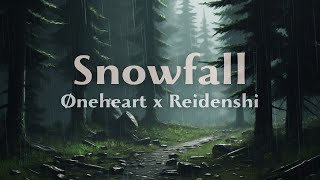 Snowfall (Øneheart x Reidenshi) | 1 Hour Dark Ambient Music, Slowed Reverb
